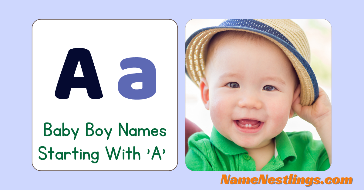 Baby Boy Names Start With ‘A’ & Meanings