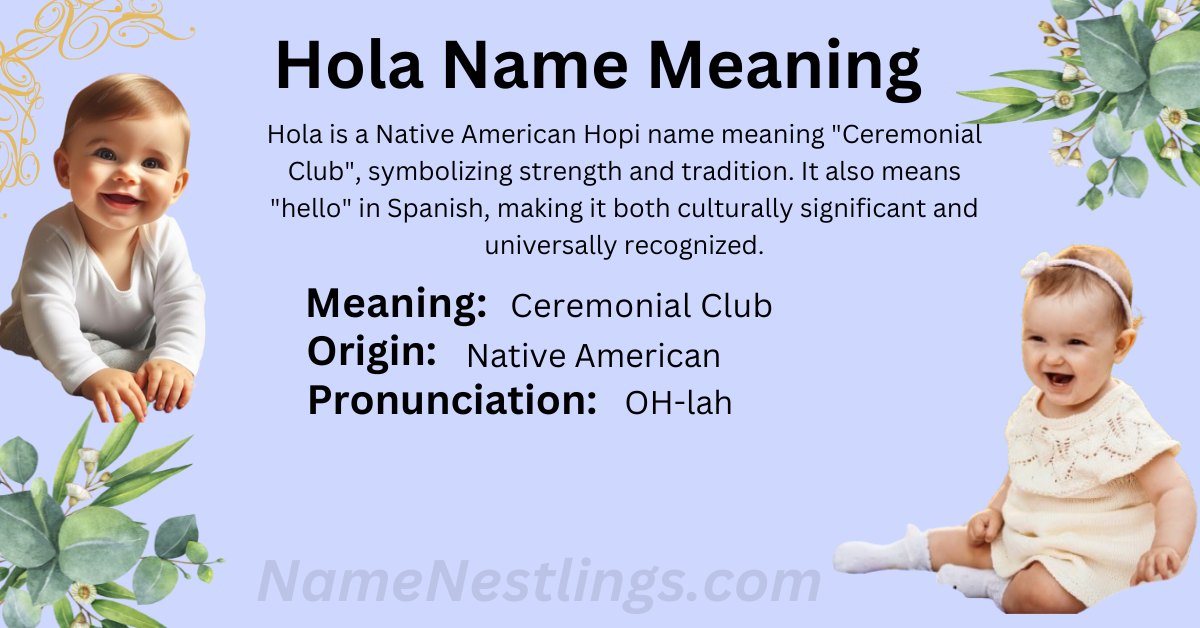 Hola Name Meaning