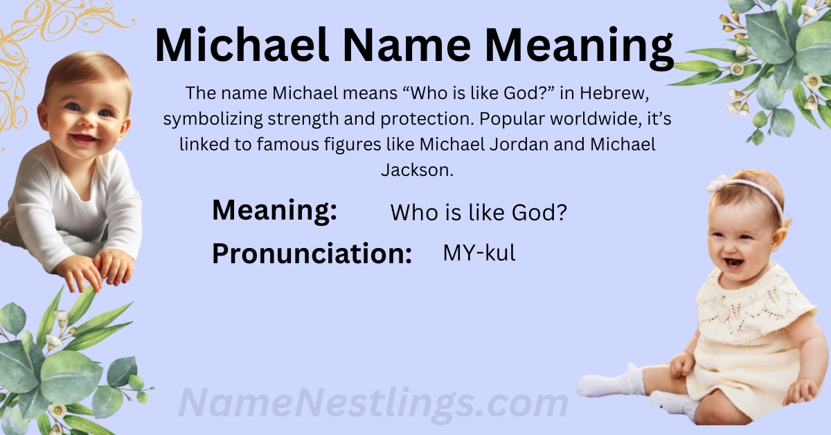 Michael Name Meaning