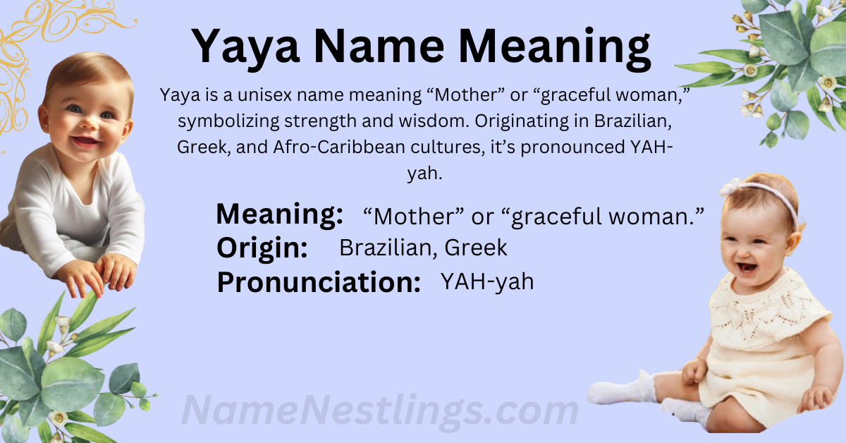 Yaya Name Meaning