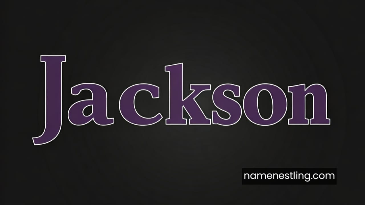 Is Jackson a Good Name for a Boy